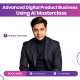 Digital Product Business Masterclass By Sagar Burman (5)